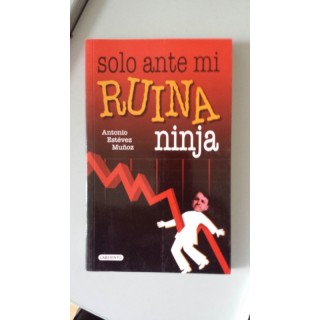 Solo ante mi ruina ninja